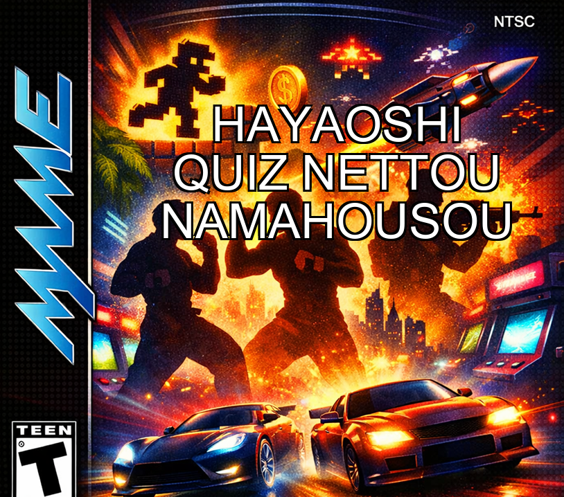 Hayaoshi Quiz Nettou Namahousou